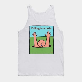 Falling in a Hole Tank Top